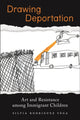 Book cover of: Drawing Deportation. By: Silvia Rodriguez Vega