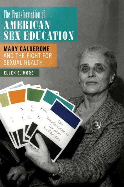 Book cover of: Transformation of American Sex Education. By: Ellen S. More