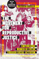 Book cover of: Movement for Reproductive Justice. By: Patricia Zavella