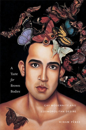 Taste for Brown Bodies