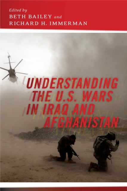 Book cover of: Understanding the U.S. Wars in Iraq and Afghanistan