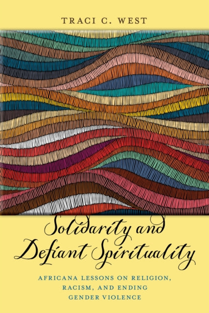 Book cover of: Solidarity and Defiant Spirituality. By: West