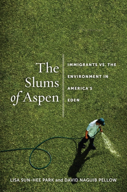 Book cover of: Slums of Aspen. By: Lisa Sun-Hee Park