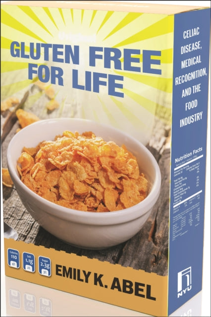 Book cover of: Gluten Free for Life. By: Emily K. Abel