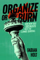 Book cover of: Organize or Burn