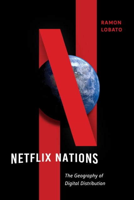 Book cover of: Netflix Nations. By: Ramon Lobato
