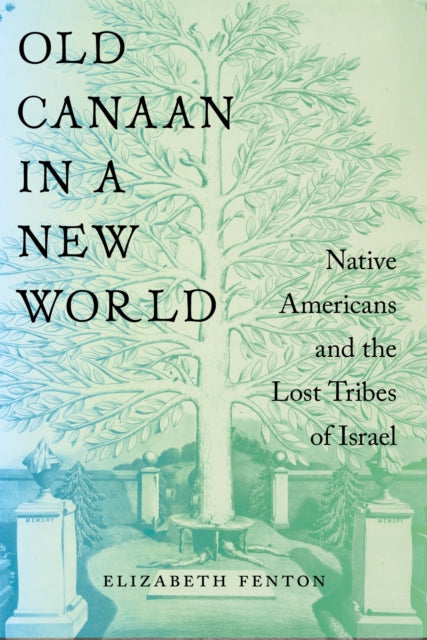 Book cover of: Old Canaan in a New World. By: Elizabeth Fenton