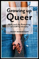 Book cover of: Growing Up Queer. By: Mary Robertson
