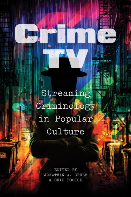 Book cover of: Crime TV. By: Jonathan A. Grubb