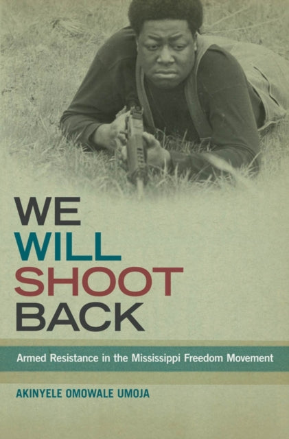 Book cover of: We Will Shoot Back. By: Akinyele Umoja