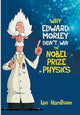 Book cover of: Why Edward Morley Didn't Win the Nobel Prize in Physics