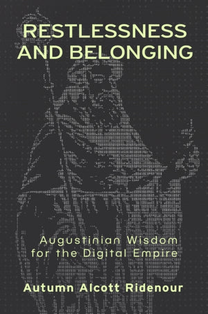 Restlessness and Belonging