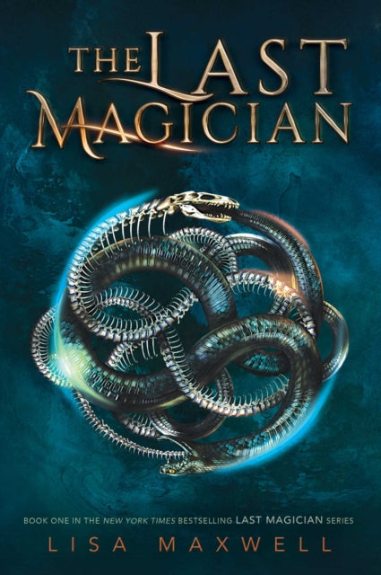Book cover of: Last Magician. By: Lisa Maxwell