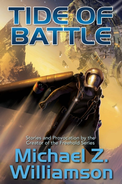 Book cover of: Tide of Battle. By: Michael Z. Williamson