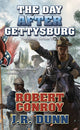 Book cover of: Day After Gettysburg. By: Robert Conroy