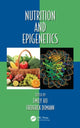 Book cover of: Nutrition and Epigenetics. By: Emily Ho