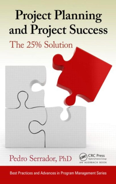Book cover of: Project Planning and Project Success. By: Pedro Serrador