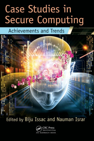 Case Studies in Secure Computing