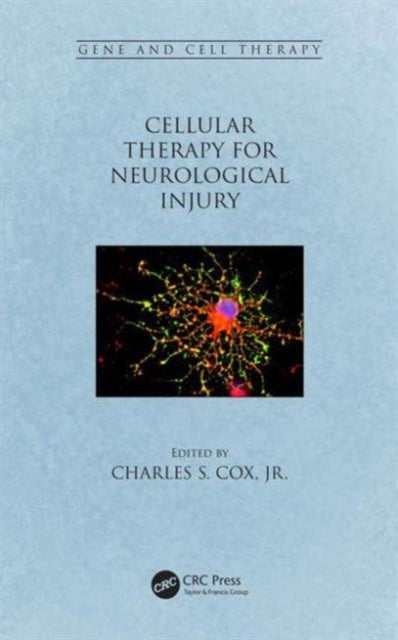 Book cover of: Cellular Therapy for Neurological Injury. By: Cox, Charles S. , Jr., Jr.