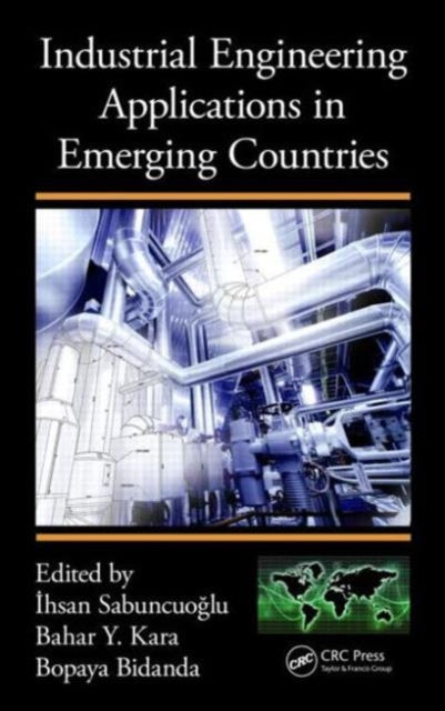 Book cover of: Industrial Engineering Applications in Emerging Countries. By: Bopaya Bidanda