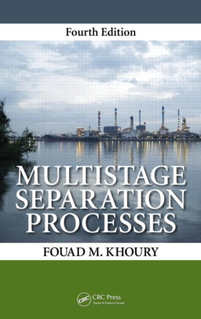 Book cover of: Multistage Separation Processes. By: Fouad M. Khoury