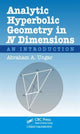 Book cover of: Analytic Hyperbolic Geometry in N Dimensions. By: Abraham Albert Ungar