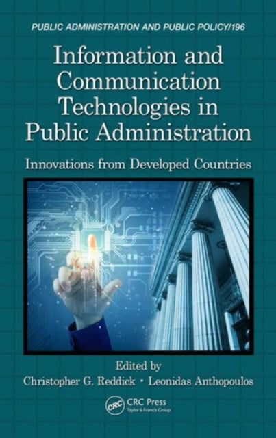 Book cover of: Information and Communication Technologies in Public Administration. By: Christopher G. Reddick