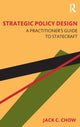 Book cover of: Strategic Policy Design. By: Jack C. Chow
