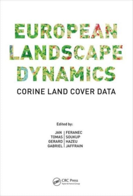 Book cover of: European Landscape Dynamics. By: Jan Feranec