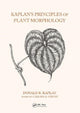 Book cover of: Kaplan's Principles of Plant Morphology. By: Chelsea D. Specht