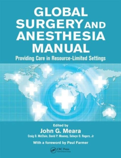 Book cover of: Global Surgery and Anesthesia Manual. By: John G. Meara