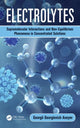 Book cover of: Electrolytes. By: Georgii Georgievich Aseyev