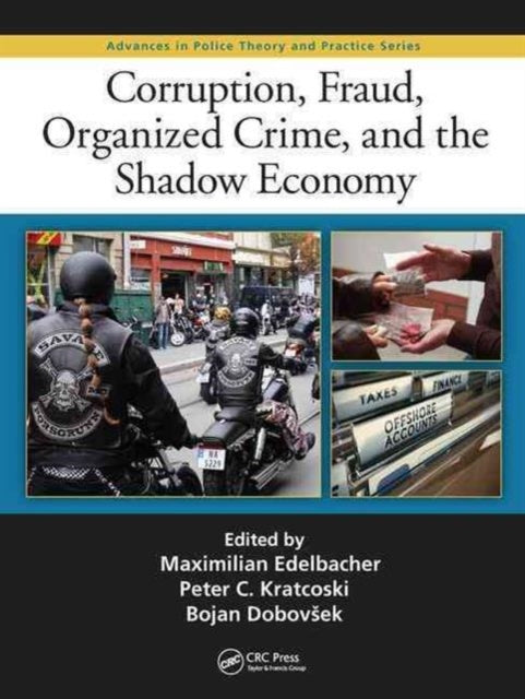 Book cover of: Corruption, Fraud, Organized Crime, and the Shadow Economy. By: Maximilian Edelbacher