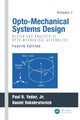 Book cover of: Opto-Mechanical Systems Design, Volume 1. By: Paul Yoder
