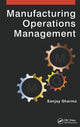 Book cover of: Manufacturing Operations Management. By: Sanjay Sharma