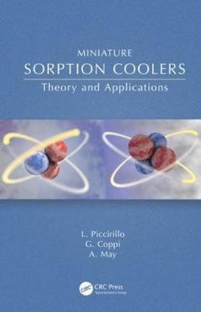 Book cover of: Miniature Sorption Coolers. By: Lucio Piccirillo