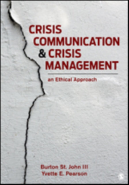 Book cover of: Crisis Communication and Crisis Management. By: Burton St. John