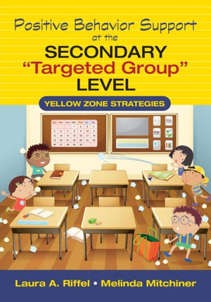 Positive Behavior Support at the Secondary "Targeted Group" Level
