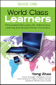 Book cover of: Take-Action Guide to World Class Learners Book 1. By: Yong Zhao
