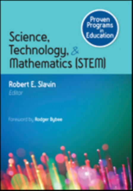 Book cover of: Proven Programs in Education: Science, Technology, and Mathematics (STEM). By: Robert E. Slavin