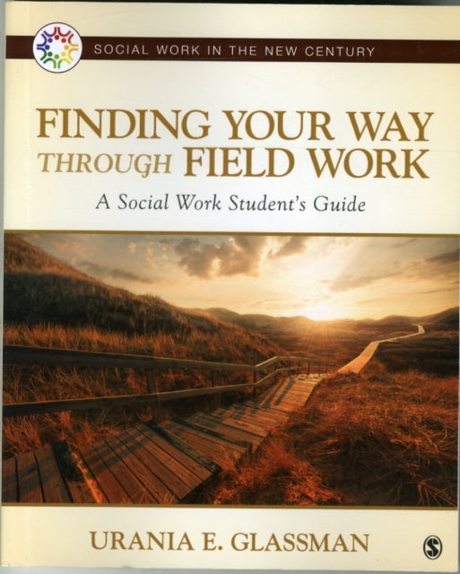 Book cover of: Finding Your Way Through Field Work. By: Urania E. Glassman