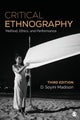 Book cover of: Critical Ethnography. By: D. Soyini Madison