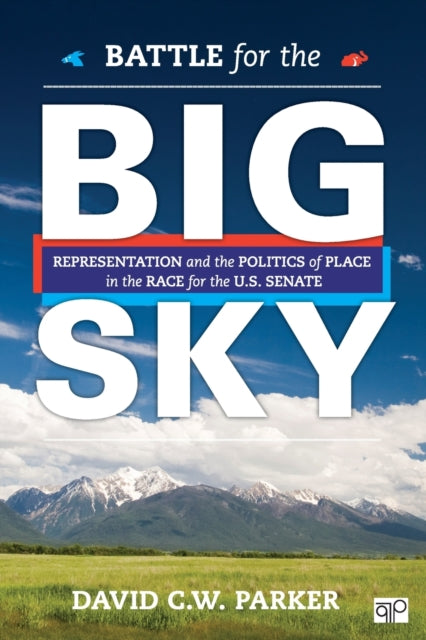 Book cover of: Battle for the Big Sky. By: David C. W. Parker