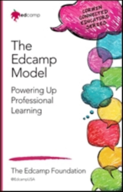 Book cover of: Edcamp Model. By: Kristen N. (Nicole) Swanson