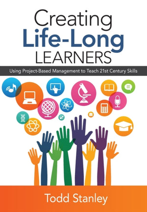Creating Life-Long Learners