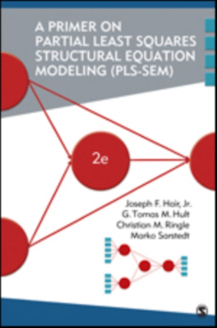 Book cover of: Primer on Partial Least Squares Structural Equation Modeling (PLS-SEM)