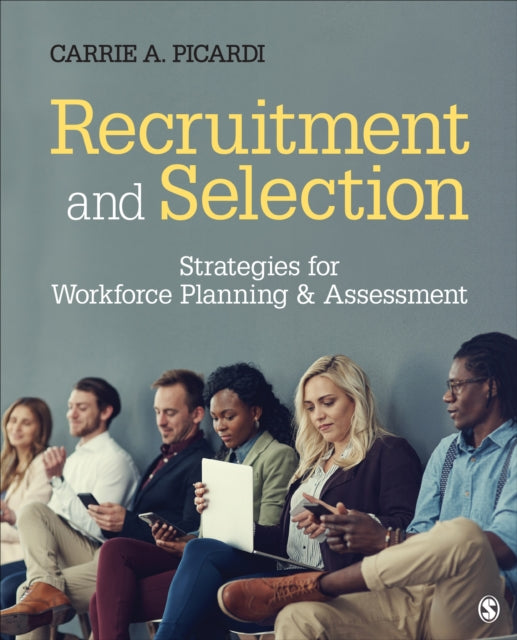 Book cover of: Recruitment and Selection. By: Carrie A. Picardi