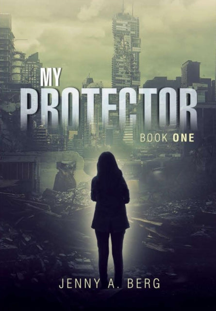 Book cover of: My Protector. By: Jenny a Berg