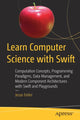 Book cover of: Learn Computer Science with Swift. By: Jesse Feiler