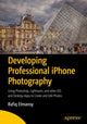 Book cover of: Developing Professional iPhone Photography. By: Rafiq Elmansy